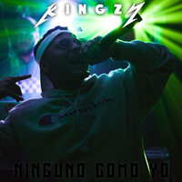 Kingzy - Ninguno Como Yo (Explicit)