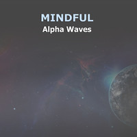 White Noise Baby Sleep, White Noise for Babies, White Noise Therapy - #18 Mindful Alpha Waves