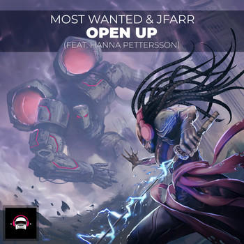 Most Wanted and jfarr (feat. Hanna Pettersson) - Open Up