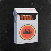 littleDEATH - Cheap Beer and Nicotine (Explicit)