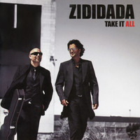 Zididada - Take It All