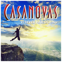 Casanovas - Vi lever här och nu