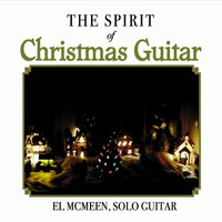 El McMeen - The Spirit of Christmas Guitar