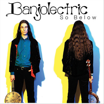 Banjolectric - So Below