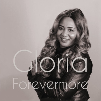 Gloria - Forevermore