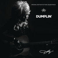 Dolly Parton - Girl in the Movies (from the Dumplin' Original Motion Picture Soundtrack)