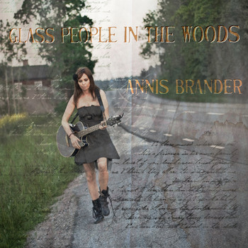 Annis Brander - Glass People in the Woods