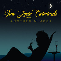 Fun Lovin' Criminals - Another Mimosa (Explicit)