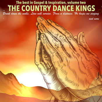The Country Dance Kings - The Best in Gospel & Inspiration, Volume 2
