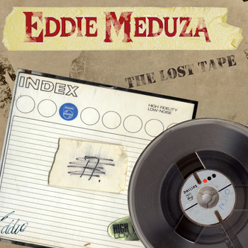 Eddie Meduza - The Lost Tape
