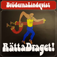 Bröderna Lindqvist - Rätta draget