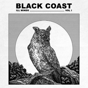 Black Coast - Ill Minds, Vol. 1 (Explicit)