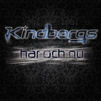 Kindbergs - Här och nu