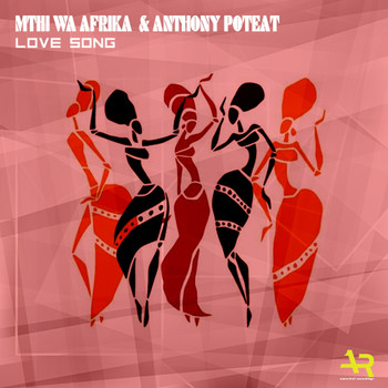 Mthi Wa Afrika & Anthony Poteat - Love Song