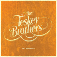 The Teskey Brothers - Half Mile Harvest