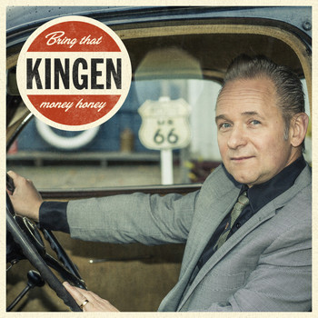 Kingen - Bring That Money Honey