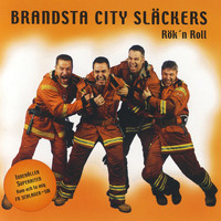 Brandsta City Släckers - Rök 'n Roll