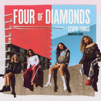 Four Of Diamonds - Stupid Things (Jordan Bass Remix)
