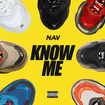 NAV - Know Me (Explicit)