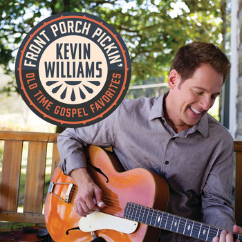 Kevin Williams - Front Porch Pickin'