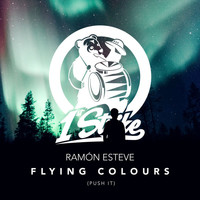 Ramon Esteve - Flying Colours (Push It)