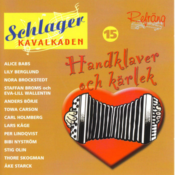 Various Artists - Schlagerkavalkaden 15 - Handklaver Och Kärlek 1956-57