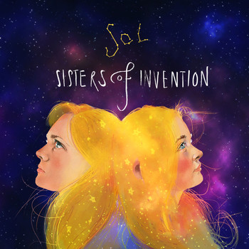 Sisters Of Invention - Sol