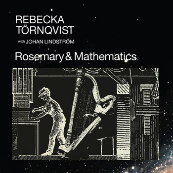 Rebecka Törnqvist - Rosemary & Mathematics