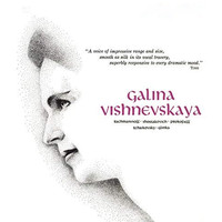 Galina Vishnevskaya - Vishnevskaya - Rachmaninoff, Shostakovich, Prokofieff & Tchaikovsky