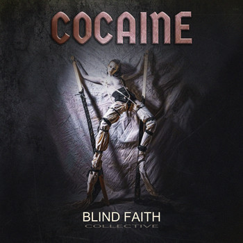 Blind Faith Collective - Cocaine