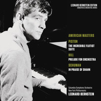 Leonard Bernstein - American Masters: Piston: The Incredible Flutist - Hill: Prelude for Orchestra - Schuman: In Praise of Shahn
