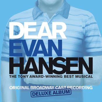 Various Artists - Dear Evan Hansen (Broadway Cast Recording) (Deluxe)