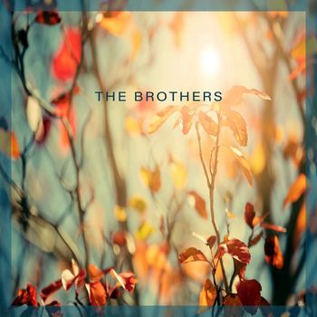 The Brothers - Autumn Leaves