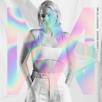 Anne-Marie - Perfect to Me