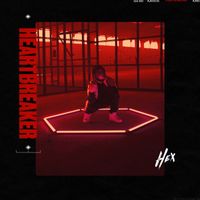 Hex - Heartbreaker (Explicit)