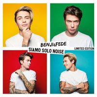 Benji & Fede - Siamo solo noise (Limited Edition)