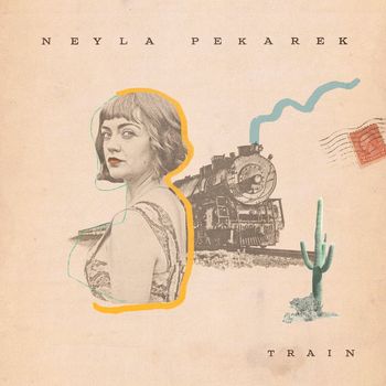 Neyla Pekarek - Train