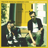 Trevor Moss & Hannah-Lou - Fair Lady London