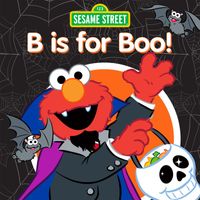 Sesame Street - B Is for Boo!