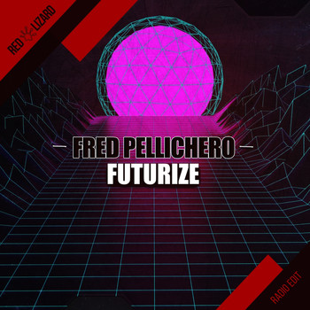Fred Pellichero - Futurize (Radio Edit)