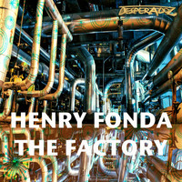 Henry Fonda - The Factory