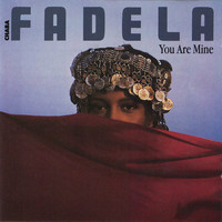 Chaba Fadela - You Are Mine