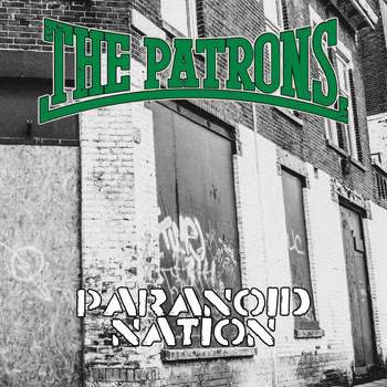 The Patrons - Paranoid Nation (Explicit)