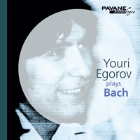 Youri Egorov - Bach: The Well-Tempered Clavier, Book 1 (Excerpts) & Italian Concerto