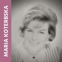 Maria Koterbska - Maria Koterbska