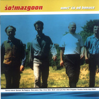 Šo!Mazgoon - Umriću Od Bonace