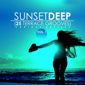 Various Artists - Sunset Deep (25 Terrace Grooves), Vol. 1