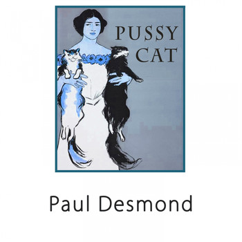 Paul Desmond - Pussy Cat