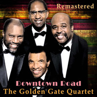 The Golden Gate Quartet - Downtown Road (Remastered)