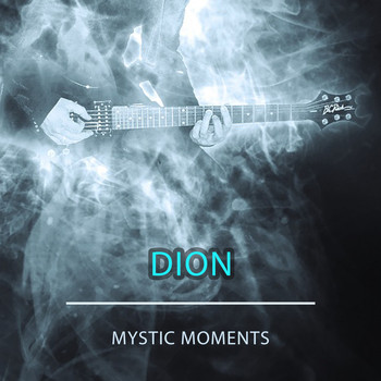 Dion - Mystic Moments